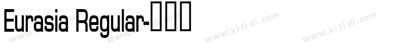 Eurasia Regular字体转换